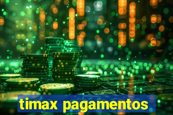 timax pagamentos